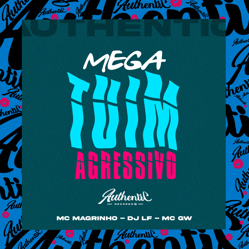 Mega Tuim Agressivo