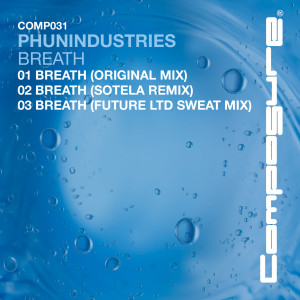 收聽Phunindustries的Breath (Sotela Remix)歌詞歌曲