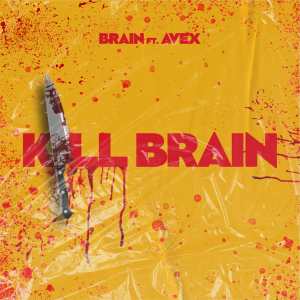 Album Kill Brain from Brain
