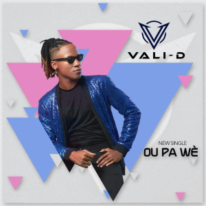 收聽Valid的Ou Pa Wè歌詞歌曲