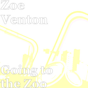Dengarkan lagu Going to the Zoo nyanyian Zoe Venton dengan lirik