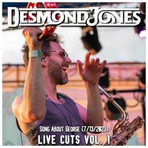 Desmond Jones的專輯Song about George (7-13-2023)
