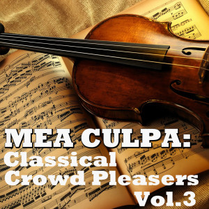 Album Mea Culpa: Classical Crowd Pleasers, Vol.3 from Novosibirsk Philharmonic Orchestra