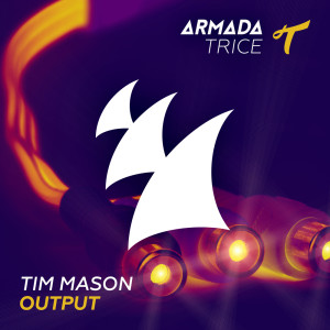 收听Tim Mason的Output (Original Mix)歌词歌曲