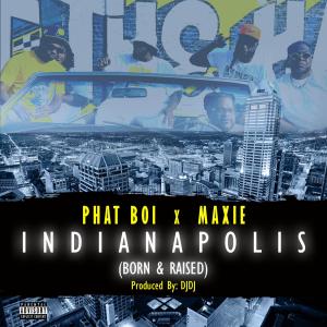 收聽DJDJ的INDIANAPOLIS (Born & Raised) (feat. PHAT BOI & MAXIE) (Explicit)歌詞歌曲