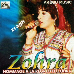 Album zraɣ (Taleb Aruyi Hommage à la regrettée Zohra) from Zohra