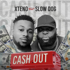 Listen to Cash Out song with lyrics from Xteno