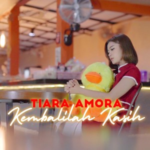 Album Kembalilah Kasih from Tiara Amora