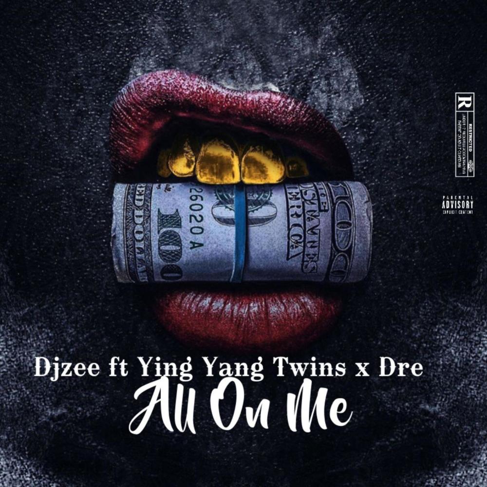 All On Me (feat. Ying Yang Twins & Dre R&B) (Explicit)