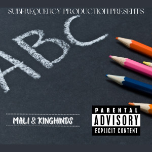 Mali的专辑Mali & Kinghinds - ABCs (Official Audio) (Soca 2023) (Explicit)