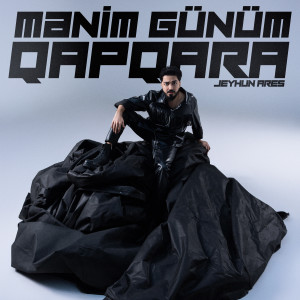 Album Mənim Günüm Qapqara from Jeyhun Ares
