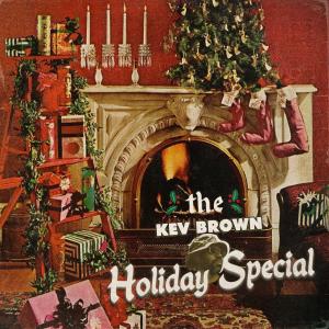 Kev Brown的專輯The Kev Brown Holiday Special
