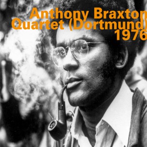 Anthony Braxton Quartet的專輯Dortmund (Quartet) 1976 (Live)