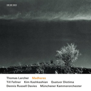 อัลบัม Thomas Larcher: Madhares ศิลปิน Thomas Larcher