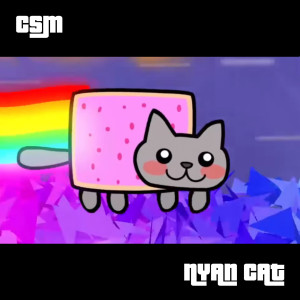 Listen to Nyan Cat song with lyrics from CSM