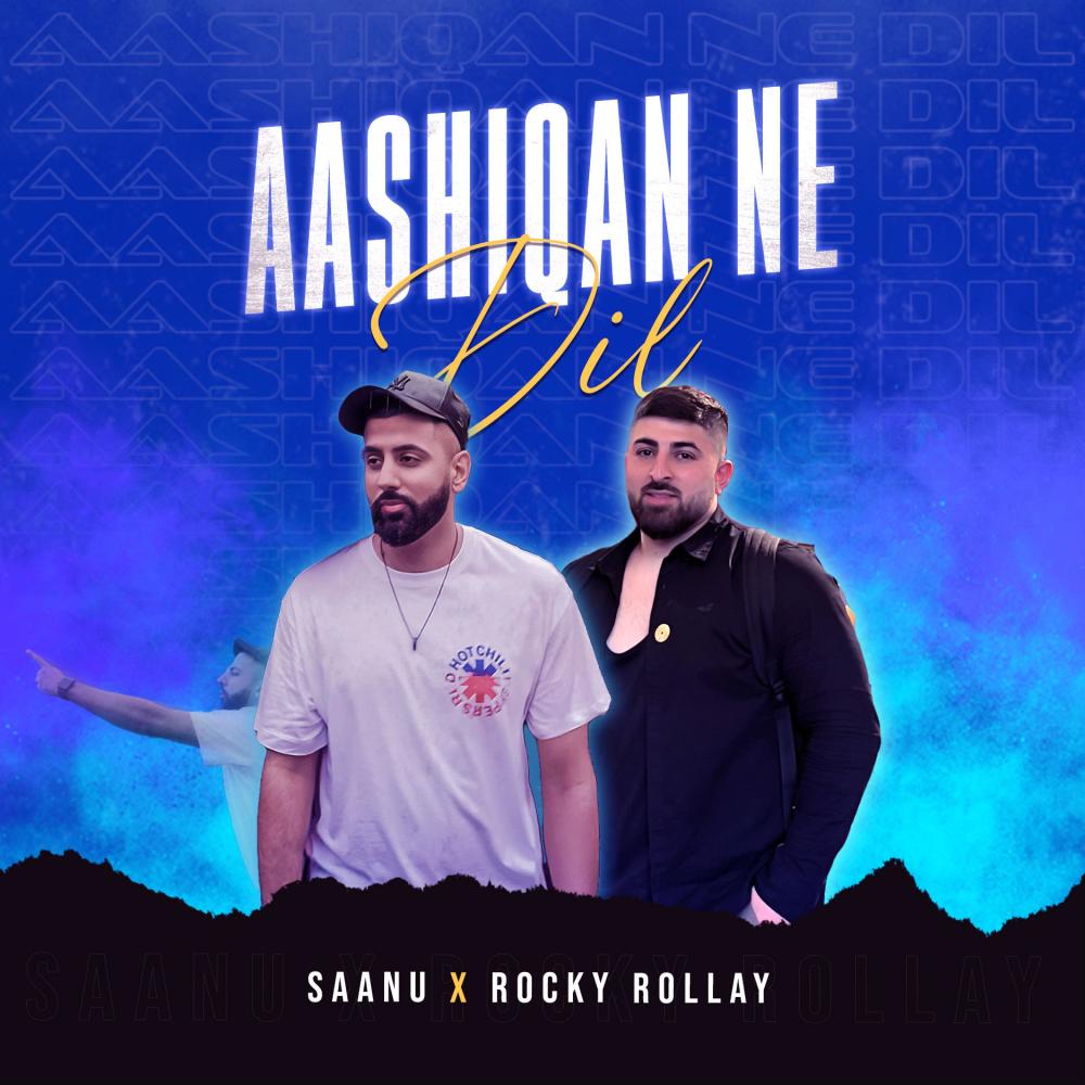 Aashiqan Ne Dil (feat. Rocky Rollay)