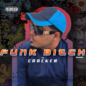 อัลบัม Funk Bitch ศิลปิน The Cracken
