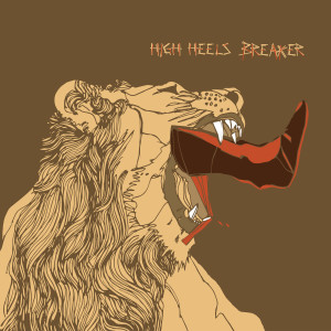 ดาวน์โหลดและฟังเพลง Pusher พร้อมเนื้อเพลงจาก High Heels Breaker