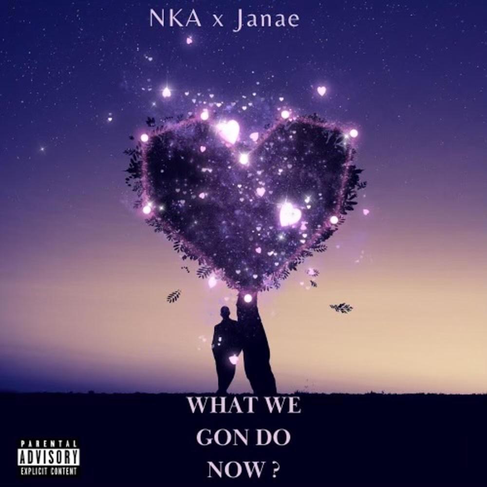 What we gon do now? (feat. Janaé) (Explicit)