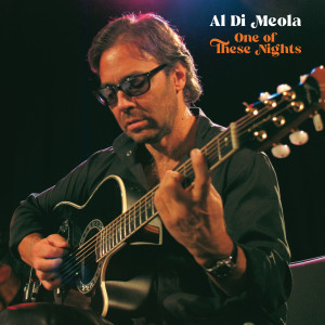 Al Di Meola的專輯One of These Nights
