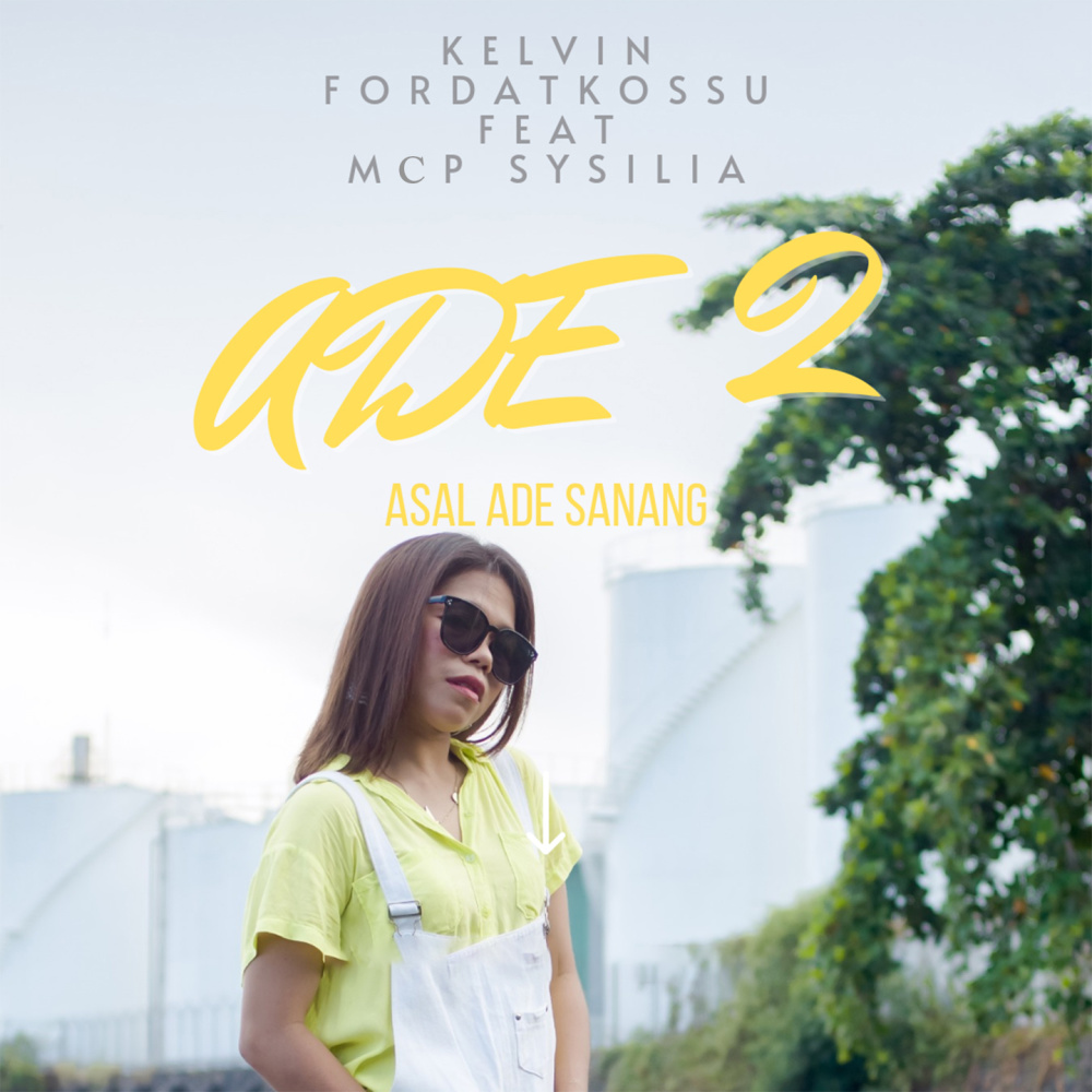 ADE 2 (Asal Ade Sanang)