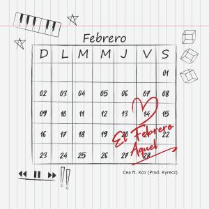 CEA的專輯El Febrero Aquel (feat. kco)