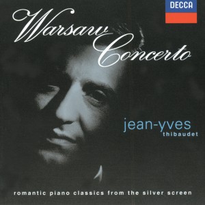 收聽Jean-Yves Thibaudet的Warsaw Concerto歌詞歌曲