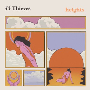 收聽53 Thieves的heights歌詞歌曲