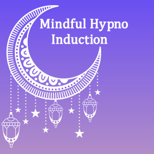 Mindful Hypno Indution~get back real myself dari Self