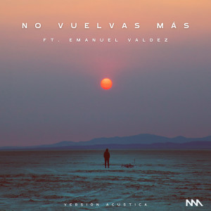 Album No Vuelvas Más (Versión Acústica) oleh Nevada