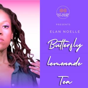 收聽Dat Muzic Dynamic的Butterfly Lemonade Tea (feat. Elan Noelle)歌詞歌曲