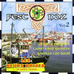 Fest Noz的專輯Vol. 2 : Les Keurs Brized