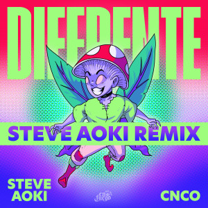 CNCO的專輯Diferente ft CNCO (Steve Aoki Remix)