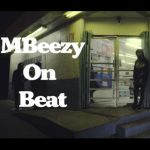 收聽MBeezy的On Beat (Official Audio) (Explicit)歌詞歌曲