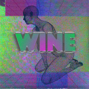 Album Wine oleh Brad Lee