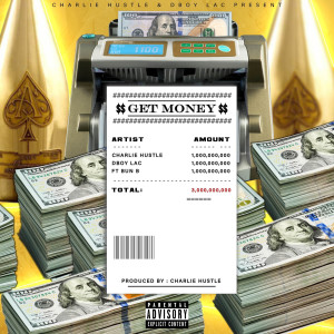 Get Money (Explicit) dari DBOY LAC