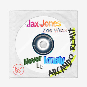 Jax Jones的專輯Never Be Lonely (Arcando Remix)