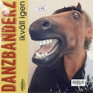 Danzbanderz的專輯Ikväll igen