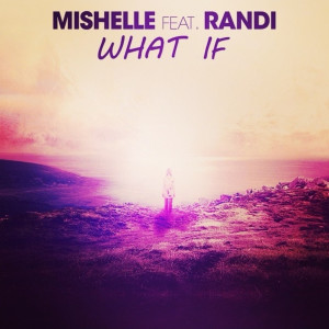 Mishelle的专辑What If