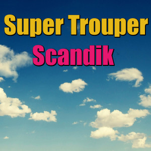 Scandik的專輯Super Trouper