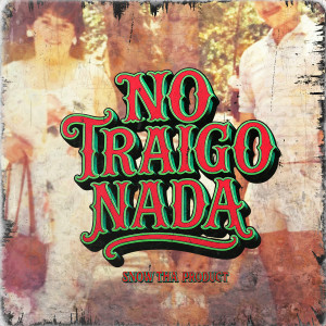 Album No Traigo Nada from Snow tha Product