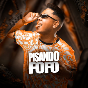 Album Pisando Fofo (Explicit) from 