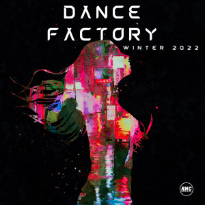 Album Dance Factory Winter 2022 oleh Various