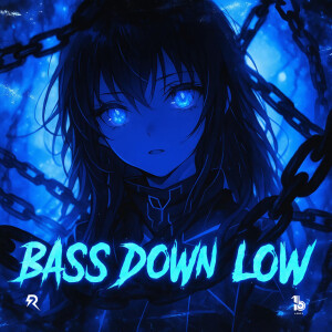 收聽Mars的Bass Down Low歌詞歌曲