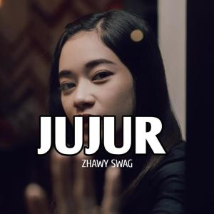 Listen to Jujur (Cover) song with lyrics from ZHAWY SWAG