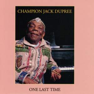 收聽Champion Jack Dupree的You Can Make It歌詞歌曲