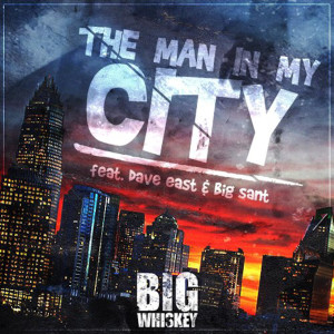 Big Sant的专辑The Man in My City (feat. Dave East & Big Sant) (Explicit)