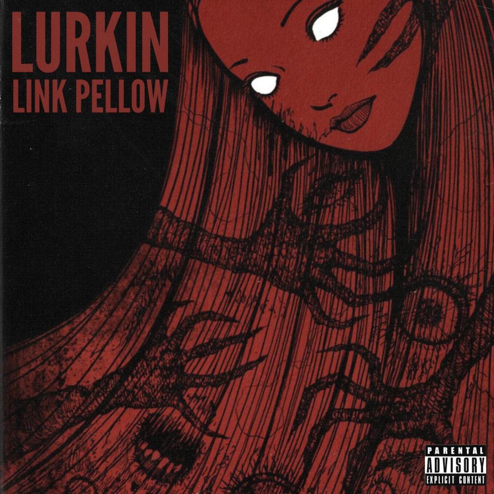Lurkin (Explicit)