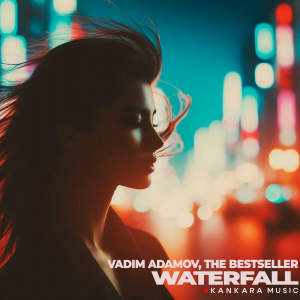 Listen to Waterfall song with lyrics from Vadim Adamov