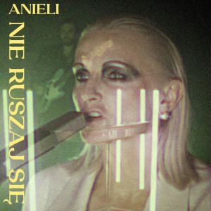 Album Nie ruszaj się from Anieli